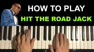 How To Play - Hit The Road Jack (Piano Tutorial Lesson)