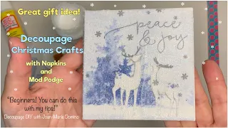 DECOUPAGE CHRISTMAS CRAFTS / MOD PODGE ~ NAPKIN / GREAT TIPS / easy * fun * quick | GIFT IDEAS!