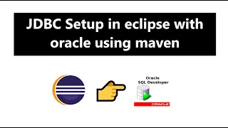 JDBC Setup in eclipse with oracle using maven