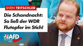 WDR-Versagen noch viel schlimmer als gedacht! – Sven Tritschler (AfD)