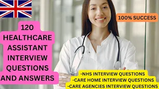 HealthCare Assistant INTERVIEW QUESTIONS AND ANSWERS | NHS HealthCare Assistant Interview Questions