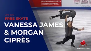 VANESSA JAMES & MORGAN CIPRES FS - Skate Canada 2018 - 1080p/No commentary