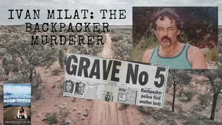 The Story Behind Wolf Creek: The Backpacker Murderer Ivan Milat