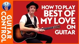 How to Play Best of My Love on Acoustic Guitar: Eagles Song Lesson | Guitar Control