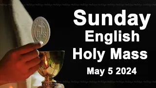 Catholic Mass Today I Daily Holy Mass I Sunday May 5 2024 I English Holy Mass