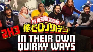 My Hero Academia - 2x3 In Their Own Quirky Ways - Group Reaction
