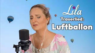 Trauerlied "Luftballon" von Helene Fischer - wunderschönes Abschiedslied - Lila Cover