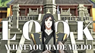 Nie Huaisang MDZS - ( Look What You Made Me Do )