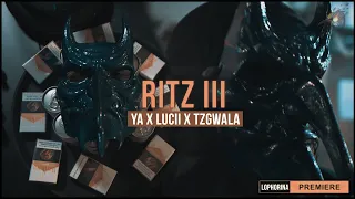 #NR YA X Lucii X Tzgwala - Ritz 3 (Music Video)