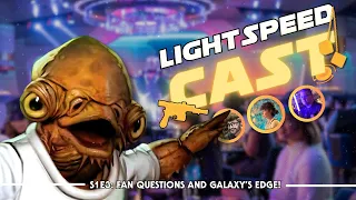 What Will REPLACE The Galactic Starcruiser?! | Lightspeed Cast S1E3