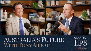 S3E8 Australia's Future with Tony Abbott - A bad budget for Australia