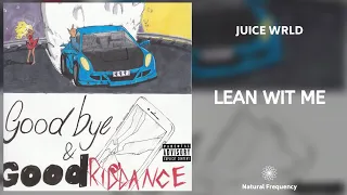 Juice WRLD - Lean Wit Me (432Hz)