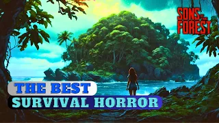 FULL RELEASE of the BEST Survival Game - [Sons OF The Forest]