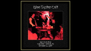 Blue Öyster Cult - Detroit, Michigan 1977  (Complete Bootleg)