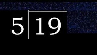 Dividir 19 entre 5 division inexacta con resultado decimal de 2 numeros con procedimiento