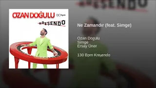 Ozan Doğulu - Ne Zamandır ( feat. Simge)