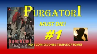 Purgatori Must Die 1 – RECOMMENDED -  The Gods and Dynamite Want Her Dead - Temple of Tomes: #569