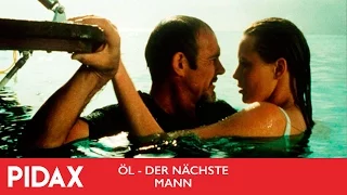 Pidax - Öl - Der nächste Mann (1976, Richard C. Sarafian)