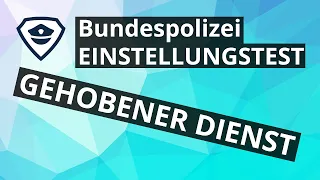 Bundespolizei - gehobener Dienst - Einfach erklärt | Plakos