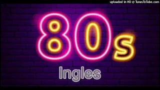 Inglés 80s mix, la isla bonita y mas