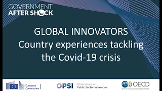 #GovAfterShock | Global Innovators: country experiences in tackling the Covid-19 crisis