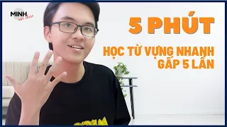 5 phút - Học từ vựng tiếng Anh nhanh gấp 5 lần