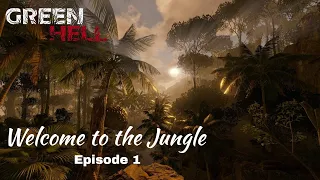 Welcome to the Jungle - Green Hell Survival Mode - Let's Play Episode 1