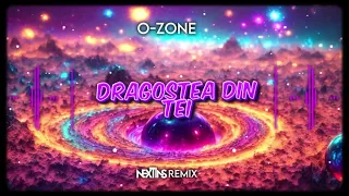 O-Zone - Dragostea Din Tei (NEXTINS REMIX 2023)