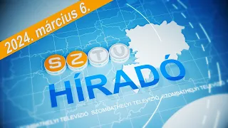 Híradó - 2024. március 6.