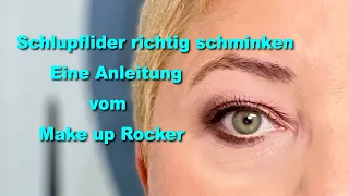 Schlupflider richtig schminken I eine Anleitung vom Make up Rocker