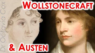 JANE AUSTEN & MARY WOLLSTONECRAFT | Sense and Sensibility & A Vindication of the Rights of Woman