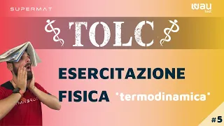 Simulazione per TOLC Medicina 2023: test di Fisica Termodinamica