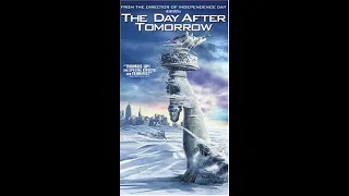 Opening to The Day After Tomorrow VHS (2005)