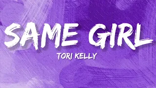 Tori Kelly - same girl