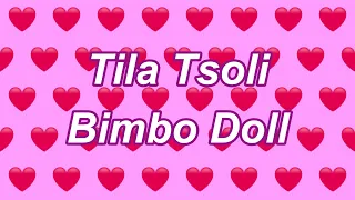 Tila Tsoli - Bimbo Doll (Sub. Español)