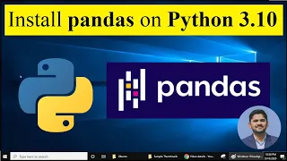 How to install Pandas on Python 3.10 Windows 10