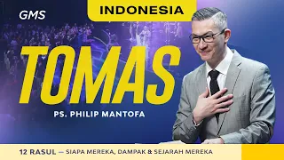 Indonesia | Tomas - Ps. Philip Mantofa (Official GMS Church)