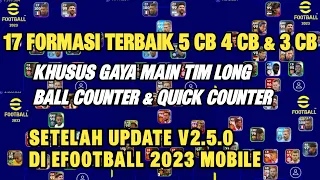 INILAH 17 FORMASI TERBAIK KHUSUS TAKTIK LBC & QUICK COUNTER SETELAH UPDATE V2.5.0 DI EFOOTBALL 2023