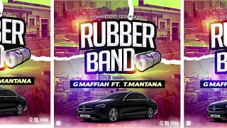 G Maffiah Ft T.Mantana - Rubber Band (Official Audio) Dancehall Drill !!