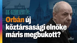 Itt az újabb botrány: belebukhat-e Sulyok Tamás? || DK Szubjektív#53