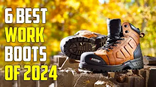 Top 6 Best Work Boots 2024 [Don't Buy Until You WATCH This]