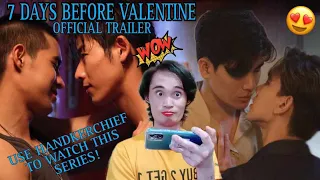 [Official Trailer] 7Days Before Valentine | Reaction/Commentary 🇹🇭