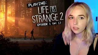 playing LIFE IS STRANGE 2 - EPISODE 1 (pt 1)