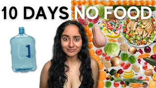 I Didn't Eat Anything for 10 Days... This is what happened