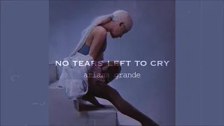 Ariana Grande - No Tears Left To Cry (slowed & reverb)