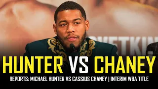 MICHAEL HUNTER VS CASSIUS CHANEY - WBA INTERIM HEAVYWEIGHT TITLE 👀