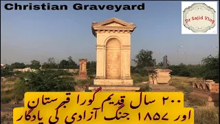 Christian Graveyard (Gora Qabristan) Multan.British Christian and Jews Graves,Monument of 1857 war