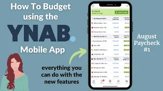 Budget With Me in the YNAB Mobile App | NEW features & designs | August Paycheck #1