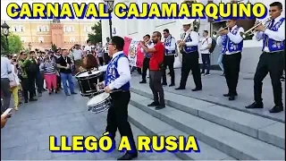 ¡Que Bonito! CARNAVAL DE CAJAMARCA LLEGÓ A RUSIA ¡Arriba Perú Carajo!