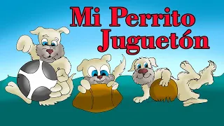 Canción Infantil Mi perrito juguetón